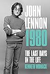 John Lennon 1980: The Last Days in the Life