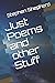 Just Poems and other Stuff