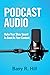 Podcast Audio: Make Your Sh...