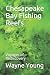 Chesapeake Bay Fishing Reefs by Wayne Young