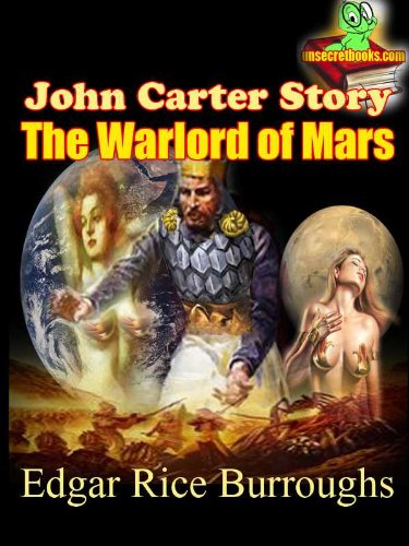 John Carter, The Warlord of Mars : Timeless Fantasy Science Fiction Novel (Annotated), WITH FREE AUDIOBOOK LINK