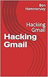 Hacking Gmail: Hacking Gmail