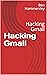 Hacking Gmail by Ben Hammersley