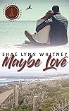 Maybe Love