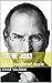 Steve Jobs: The Founder of ...