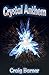 Crystal Anthem