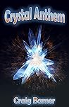 Crystal Anthem