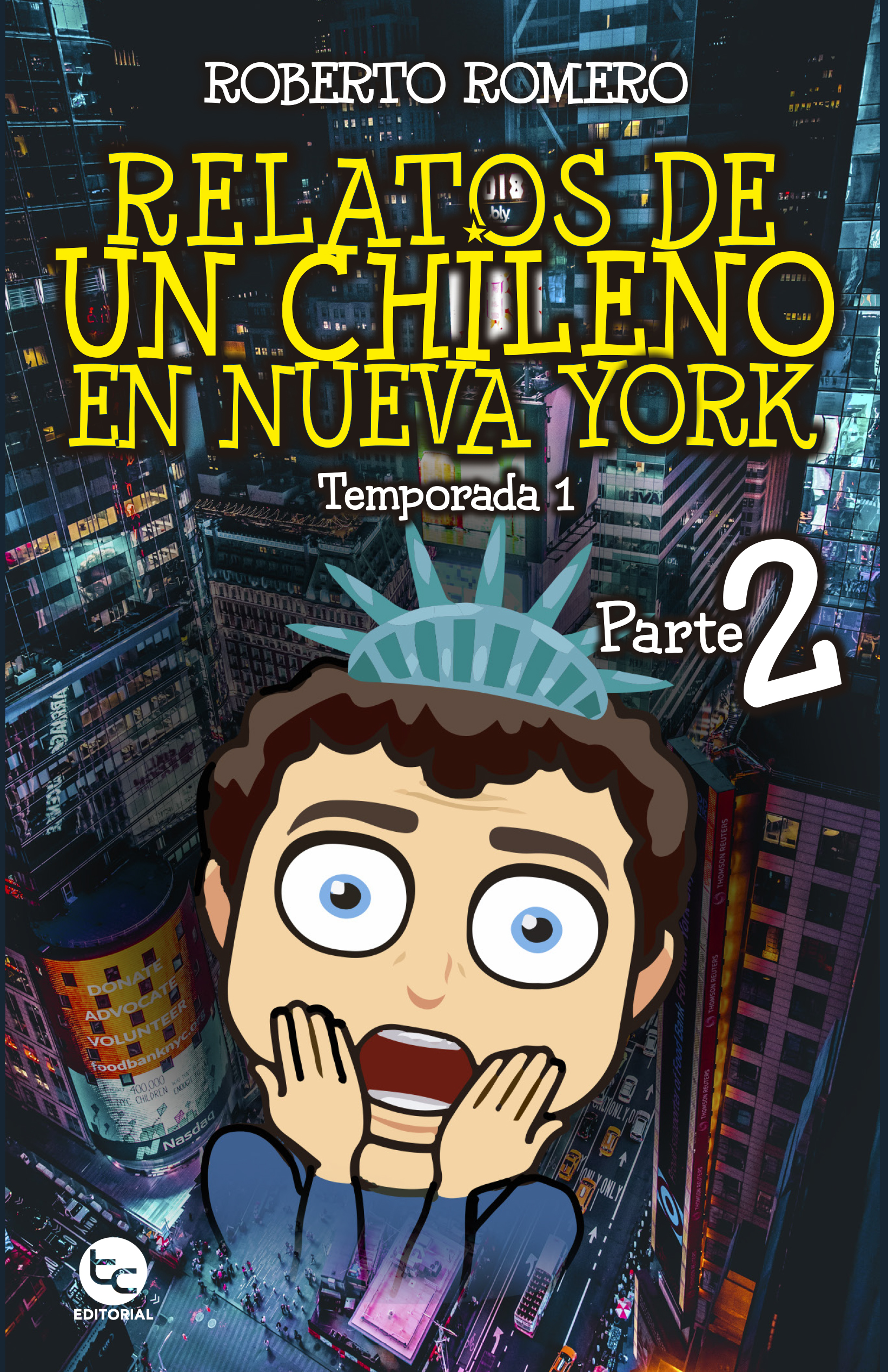 Relatos de un Chileno en Nueva York (Temporada #1, parte 2)