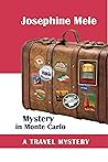 Mystery in Monte Carlo (The Travel Mystery Series Book 2)