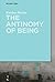 The Antinomy of Being