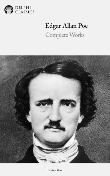 Complete Works of Edgar Allan Poe