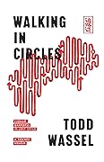 Walking in Circles: Finding Happiness in Lost Japan (Round Earth Book 1)