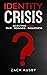 Identity Crisis: Rejecting ...