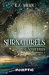 Surnaturels - #1 Mystères Partie 2 (French Edition)