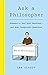 Ask a Philosopher: Answers ...