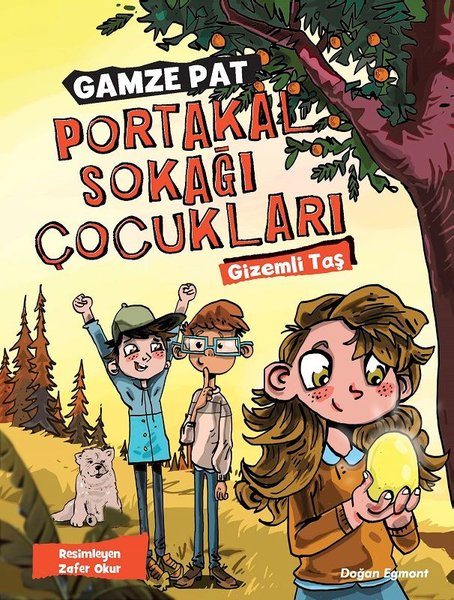 Portakal Sokağı Çocukları - Gizemli Taş (Paperback)