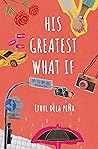His Greatest What If