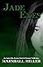 Jade Eyes: A Tale of Human ...
