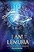 I AM Lemuria: A Story of Spiritual Awakening