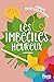 Les Imbéciles heureux