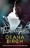 Escape by Deana Birch