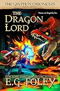 The Dragon Lord (The Gryphon Chronicles #7)