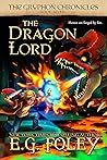 The Dragon Lord (The Gryphon Chronicles #7)