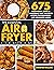The Essential Air Fryer Coo...