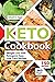 Keto Cookbook: Weight Loss with Ketogenic Easy Low-Carb Recipes.