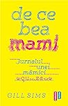 De ce bea mami. J...