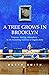 A Tree Grows In Brooklyn