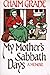 My Mother's Sabbath Day