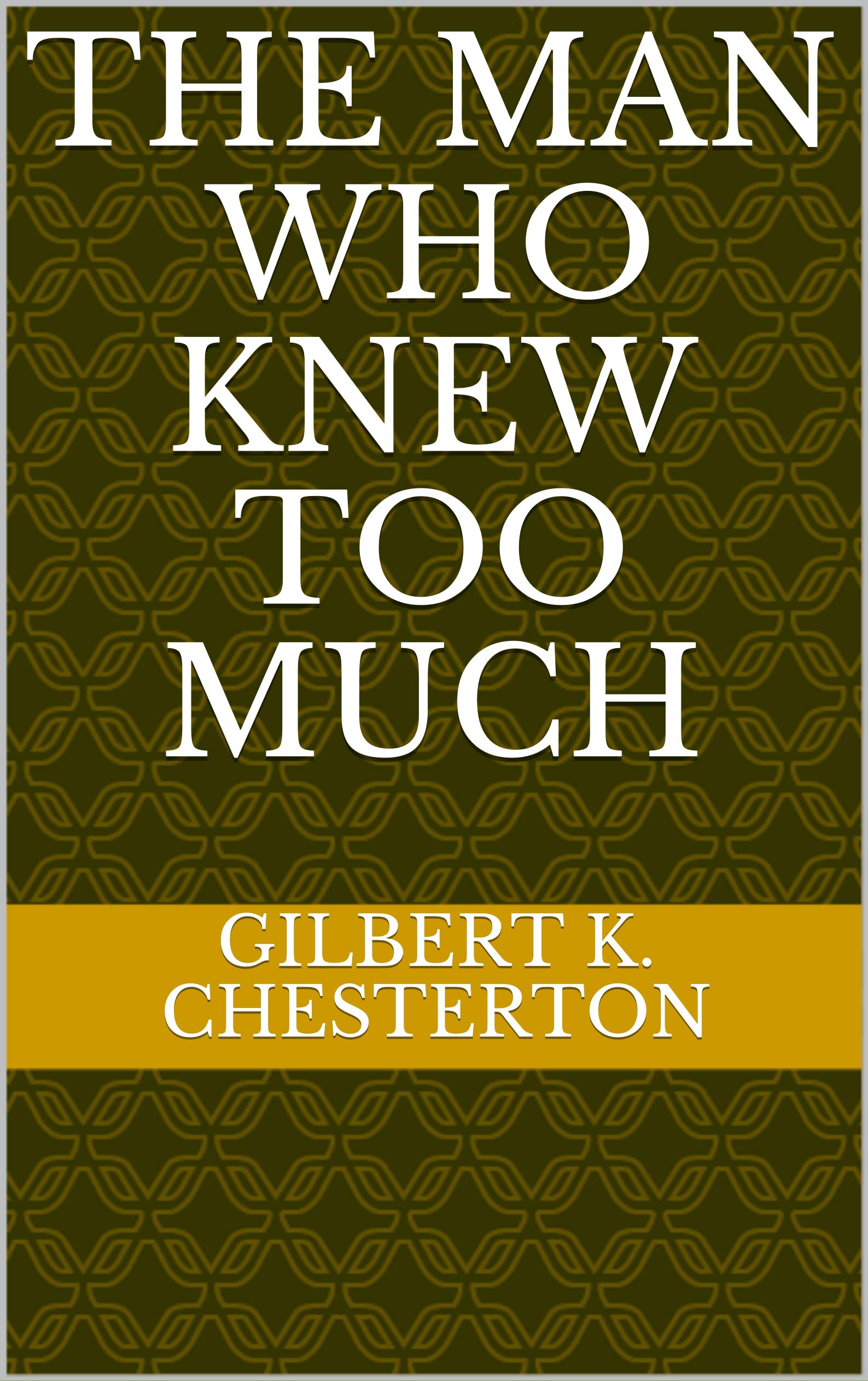 The Man Who Knew Too Much