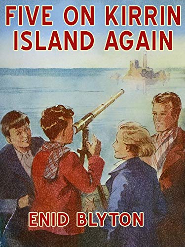Five On Kirrin Island Again: Famous Five #6