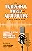 The Wonderful World of Audiobooks 5-Step Starter Guide by Laura   Johnson