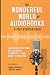 The Wonderful World of Audiobooks 5-Step Starter Guide by Laura   Johnson