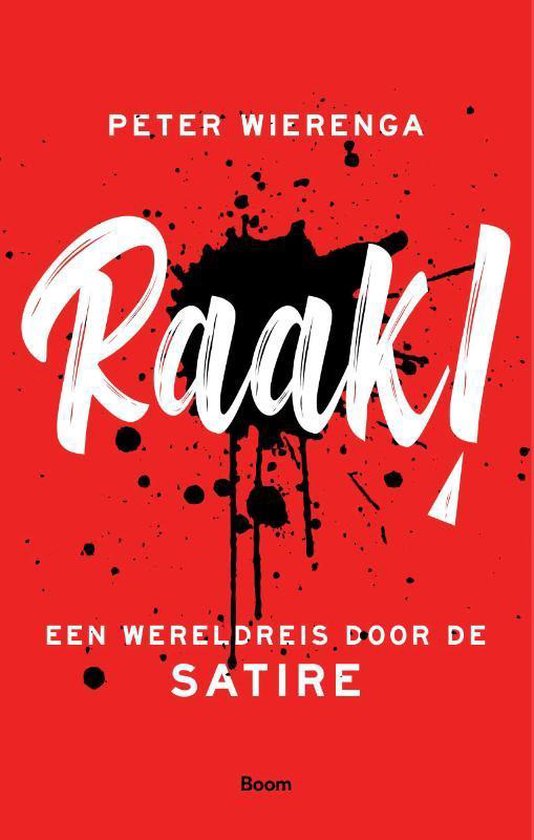 Raak! Een wereldreis door de satire