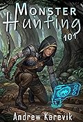 Monster Hunting 101