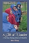 A Gift of Wonder:...