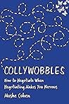 Collywobbles: How...