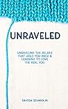 Unraveled: Unrave...