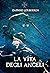 La vita degli Angeli