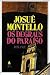 Os Degraus do Paraíso by Josué Montello Os Degraus do Paraíso by Josué Montello