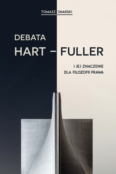 Debata Hart – Fuller i jej znaczenie dla filozofii prawa