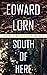 South of Here