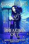 Breaking Out