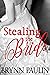 Stealing the Bride by Brynn Paulin
