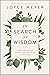 In Search of Wisdom: Life-C...
