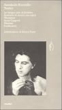 Teatro (Le cinque rose di Jennifer; Notturno di donna con ospiti; Weekend; Anna Cappelli; Mamma; Ferninando)
