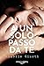 A un solo passo da te (Italian Edition)